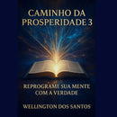 📘 Coleção Caminho da Prosperidade – LIVROS QUE CURAM, ENSINAM E TRANSFORMAM!